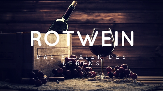 Rotwein gesund