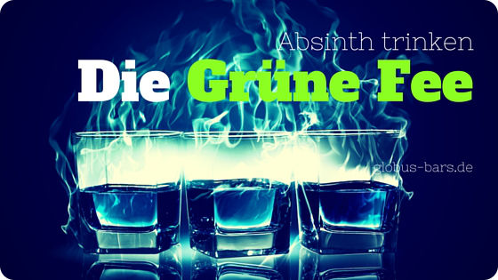 Absinth trinken, Grüne Fee, Titelbild